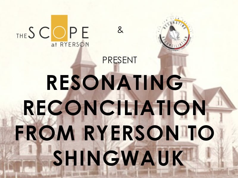 Featured Image for Resonating Reconciliation from Ryerson to Shingwauk courtesy of Alexia Kapralos  | CJRU
