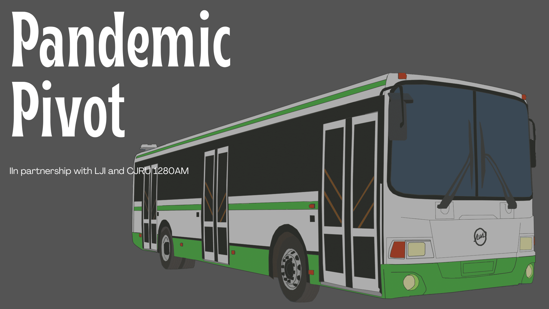 The TTC aims to do more with less. Graphic of bus and 'pandemic pivot' lettering