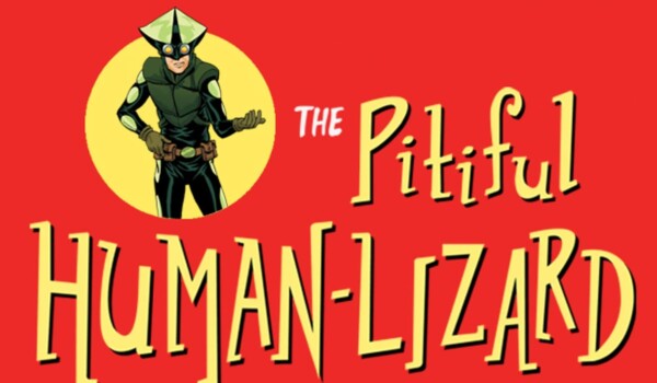 Man in Lizard costume and yellow text on a red background